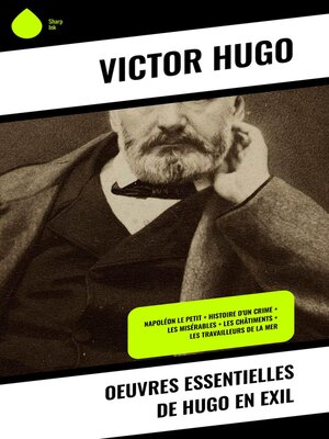 cover image of Oeuvres essentielles de Hugo en exil